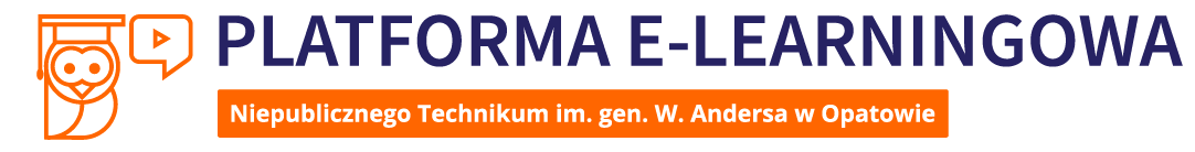 Platforma e-learningowa dla uczniów i nauczycieli Niepublicznego Technikum im. gen. W. Andersa w Opatowie